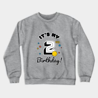 Two Year Old Birthday - Happy Birthday - Birthday Party Crewneck Sweatshirt